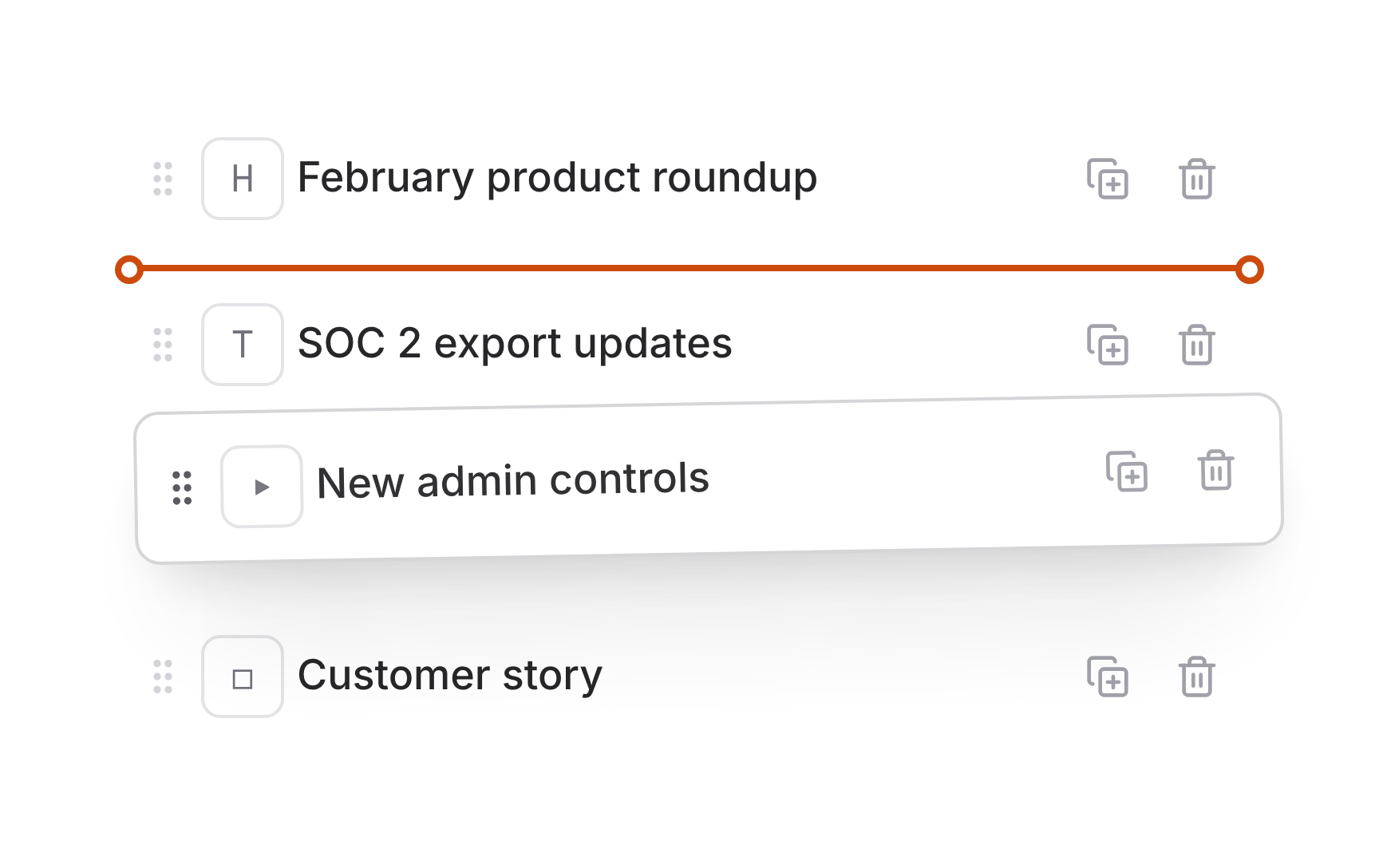 Drag-and-drop ordering for updates and newsletters